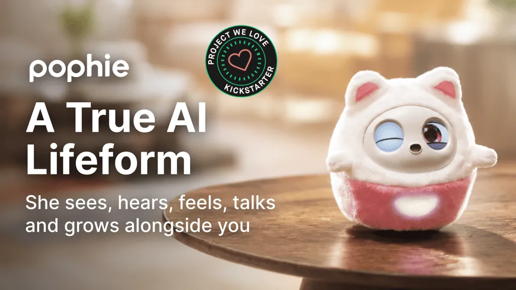 Pophie accanto al claim A True AI Lifeform e al badge Kickstarter Project We Love